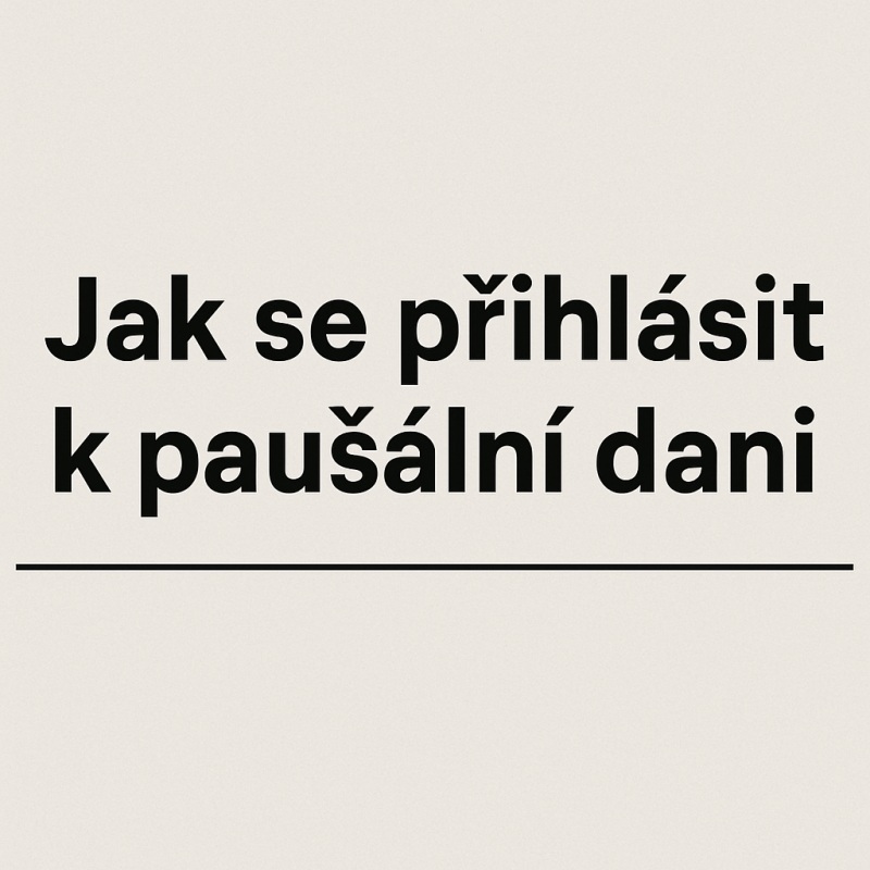 Jak se přihlásit k paušální dani